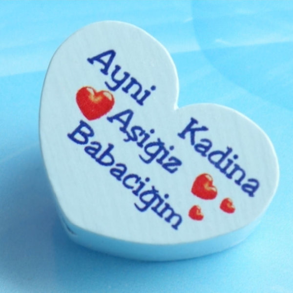 Ayni Kadina Asigiz Babacigim (babyblaues Herz)